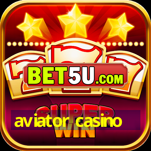 aviator casino